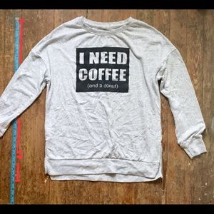 I need coffee (and a donut) pajama sweat shirt
